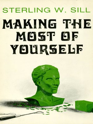 cover image of Making the Most of Yourself